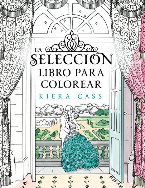 La Selección. Libro Para Colorear - Kiera Cass