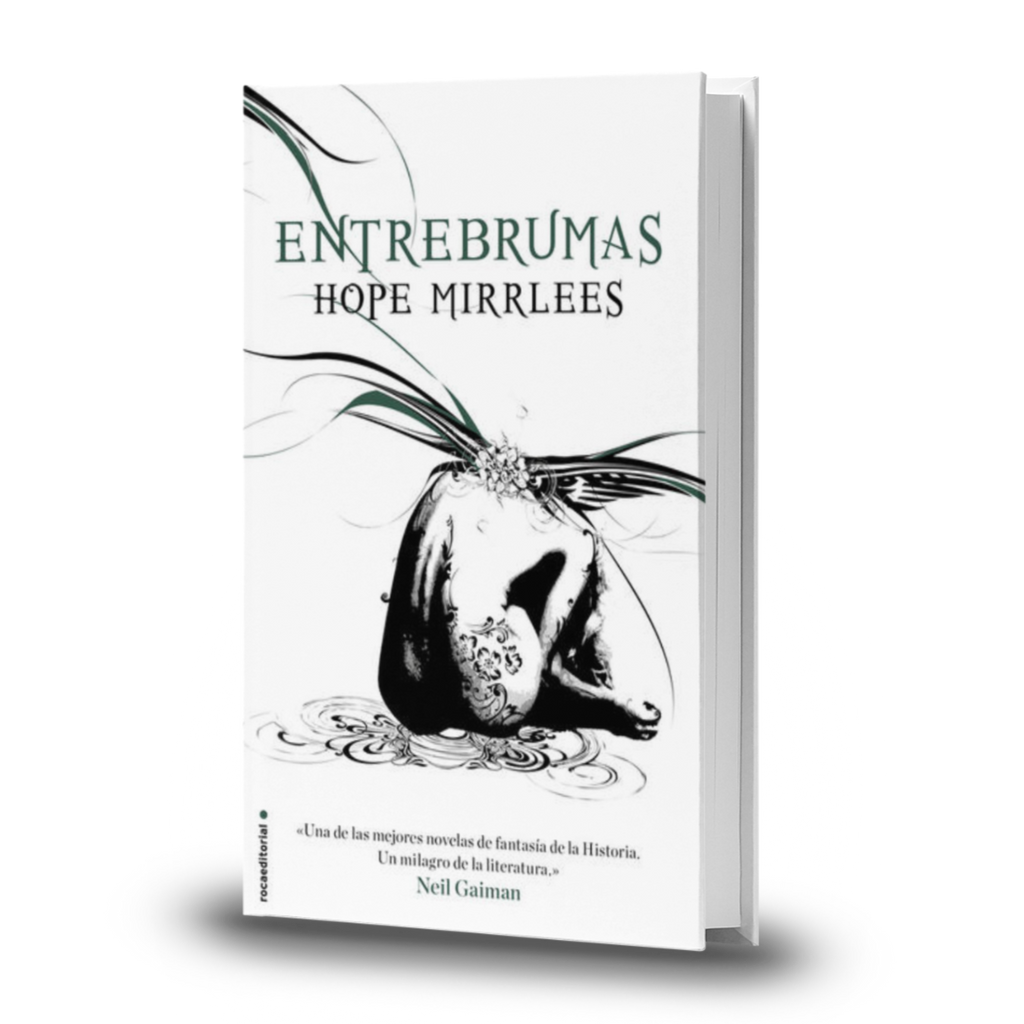 Entrebrumas - Hope Mirrlees