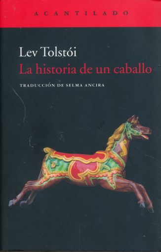 La Historia De Un Caballo - Leon Tolstoi