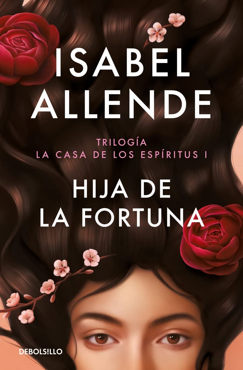 Hija De La Fortuna. Trilogía La Casa De Los Espiritus Libro 1 - ISABEL ALLENDE