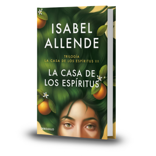 La Casa De Los Espíritus. Trilogía La Casa De Los Espíritus Libro 3 - Isabel Allende