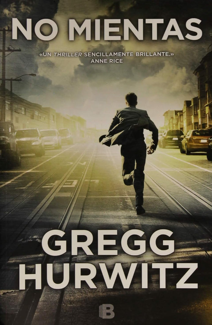 No mientas - Gregg Andrew Hurwitz