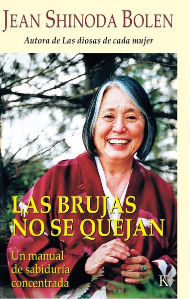 Las Brujas No Se Quejan - Jean Shinoda Bolen