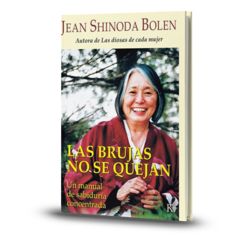 Las Brujas No Se Quejan - Jean Shinoda Bolen
