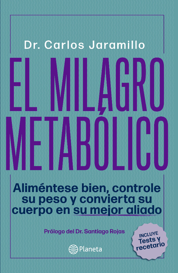 El milagro metabólico - Carlos Jaramillo