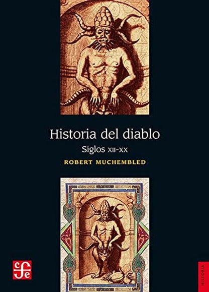 Historia Del Diablo - Robert Muchembled