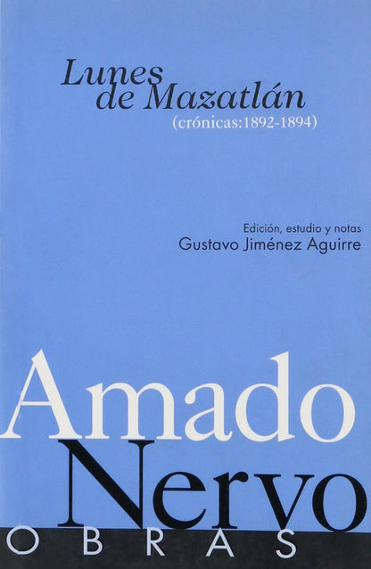 Lunes De Mazatlan - Amado Nervo