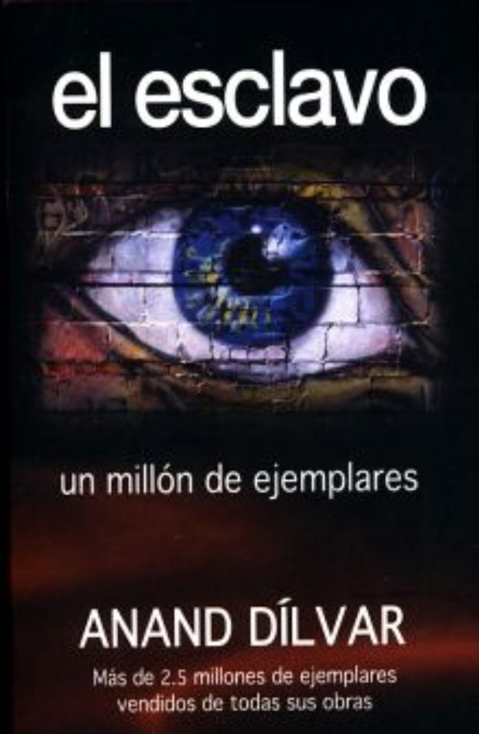 El Esclavo - Anand Dilvar