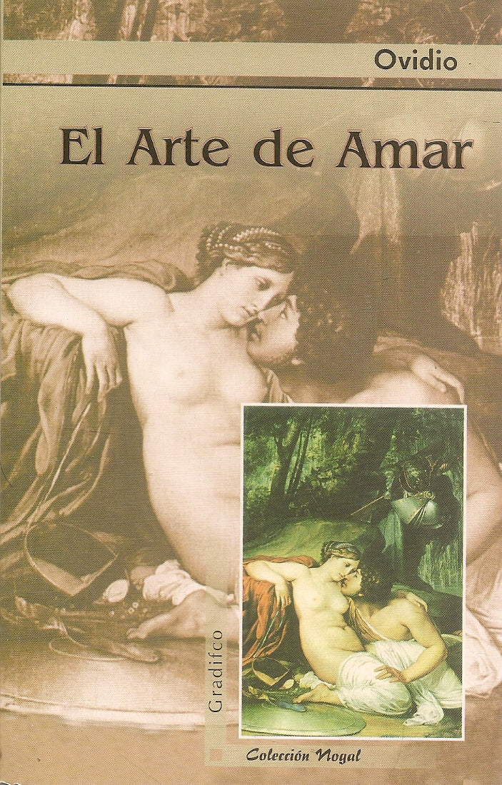 El Arte De Amar - Ovidio (Publio Ovidio Nason)