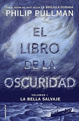 El Libro De La Oscuridad - Philip Pullman