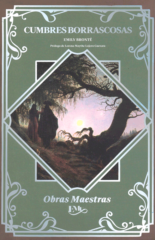 Cumbres Borrascosas - Emily Bronte