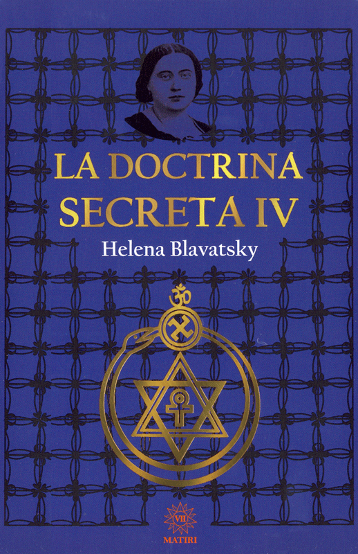 La Doctrina Secreta IV - Helena Blavatsky