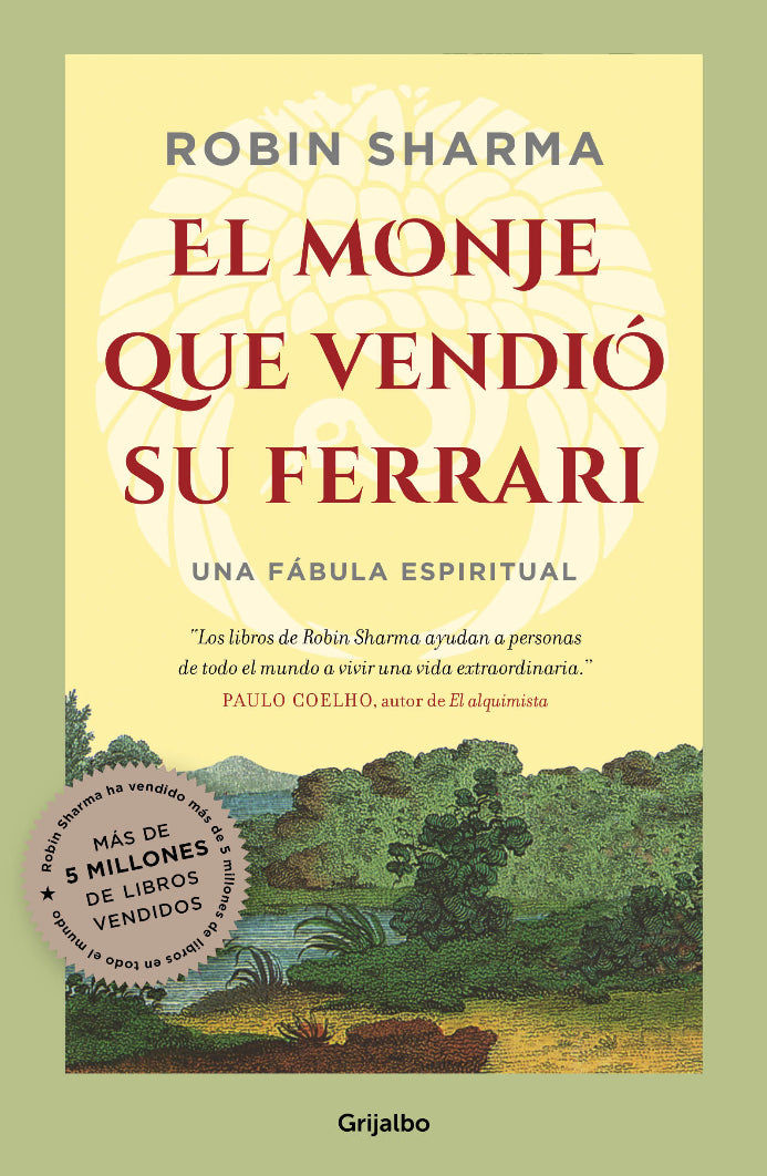 El Monje Que Vendió Su Ferrari - Robin S. Sharma