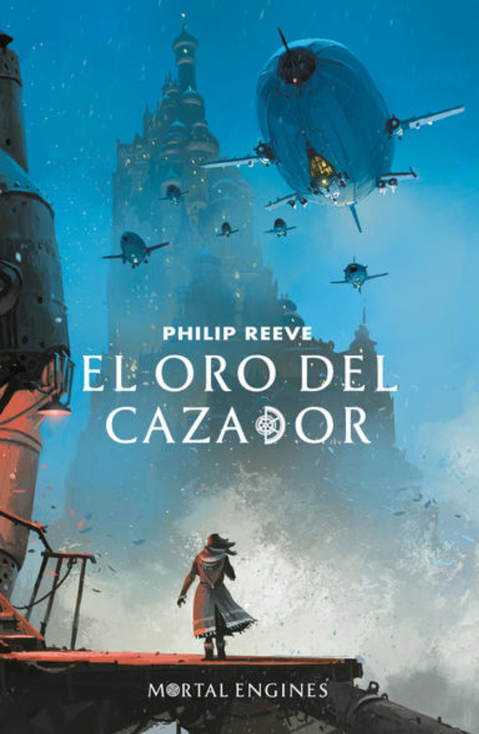 El Oro Del Cazador - Philip Reeve