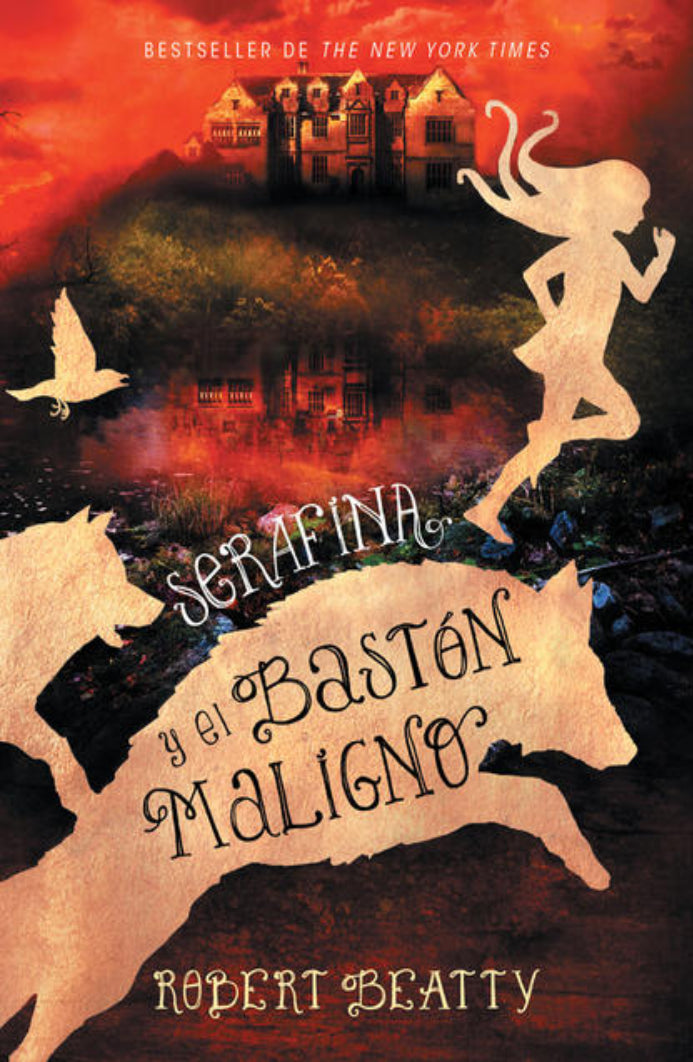 Serafina Y El Bastón Maligno - Robert Beatty