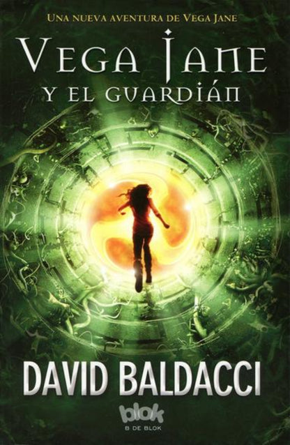 Vega Jane Y El Guardián - David Baldacci