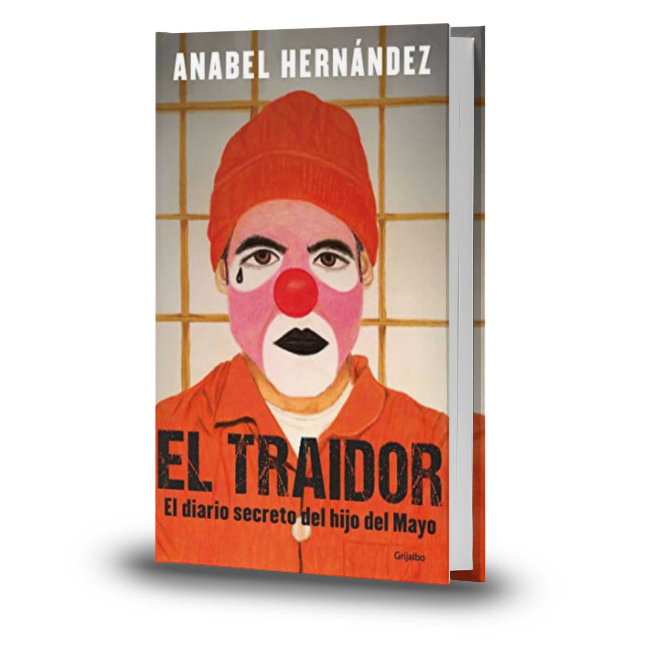 El Traidor - Anabel Hernández