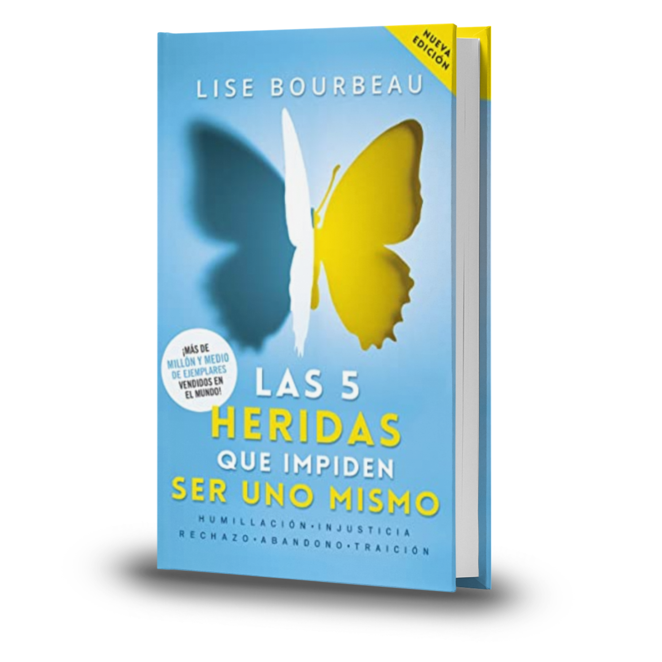 Las 5 Heridas Que Impiden Ser Uno Mismo - Lise Bourbeau