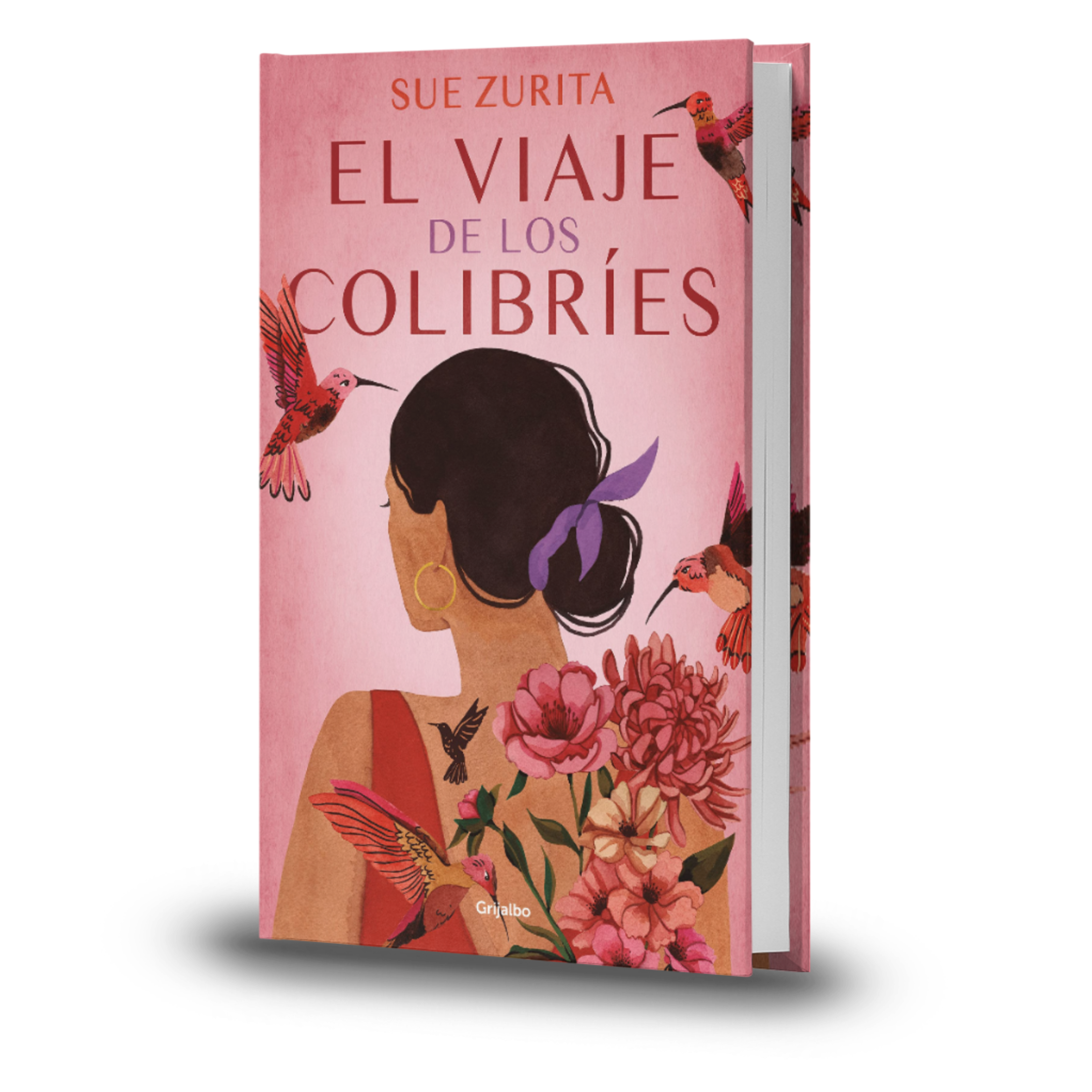 El Viaje De Los Colibríes - Sue Zurita
