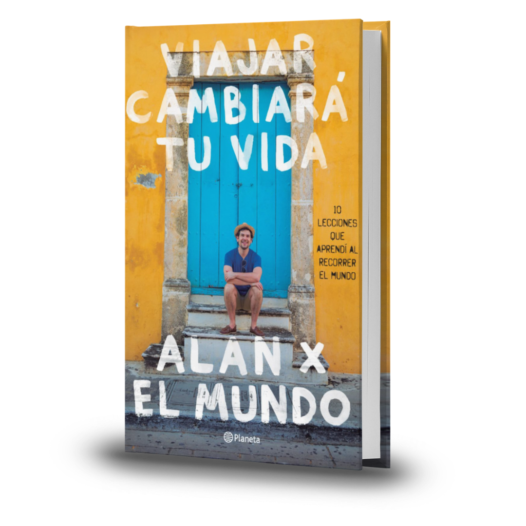 Viajar Cambiará Tu Vida - Alan Estrada