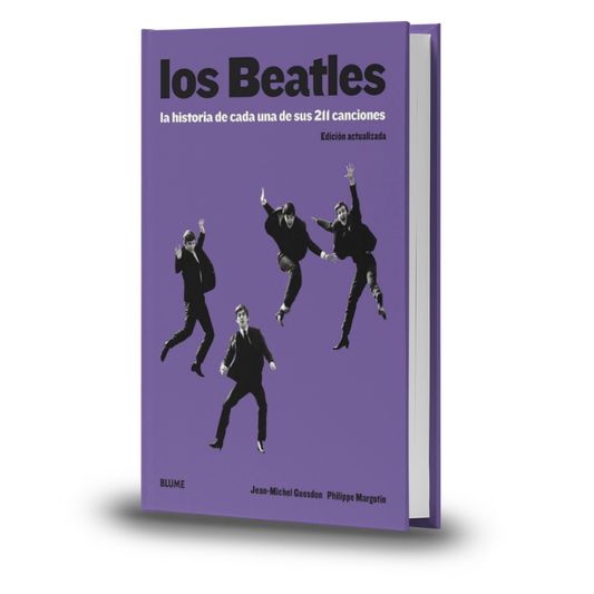 Los Beatles. La historia de cada una de sus 211 canciones - Jean-Michel Guesdon
