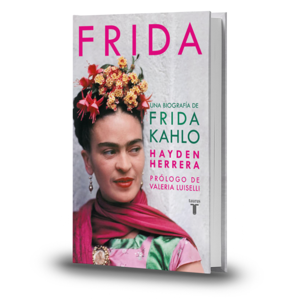 Frida. Una Biografía De Frida Kahlo - Hayden Herrera