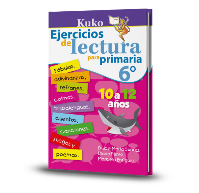 Kuko ejercicios de lectura para primaria 6 - Dulce María Suárez