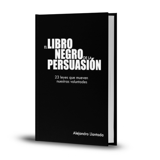 El Libro Negro De La Persuasión - Alejandro Llantada
