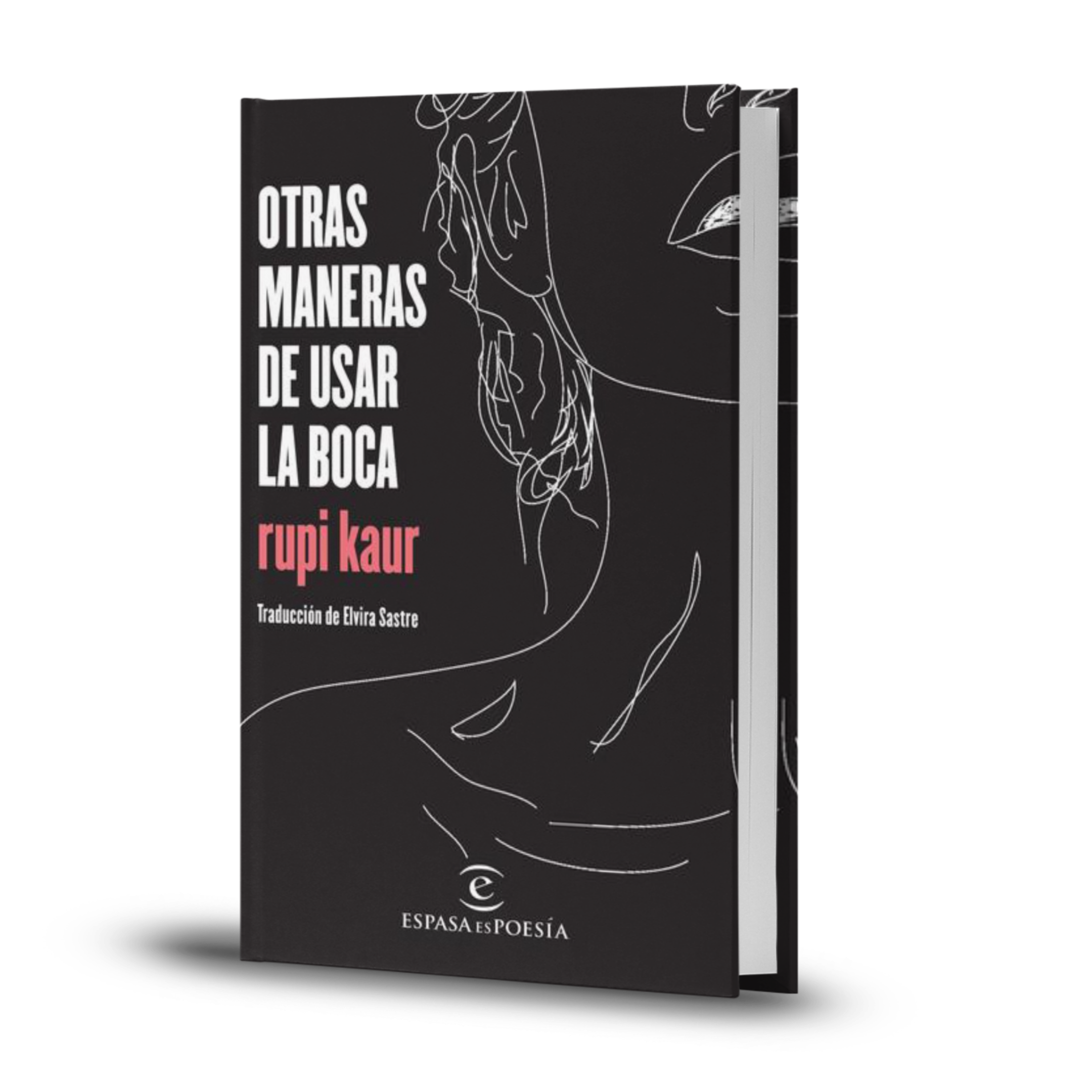 Otras Maneras De Usar La Boca - Rupi Kaur