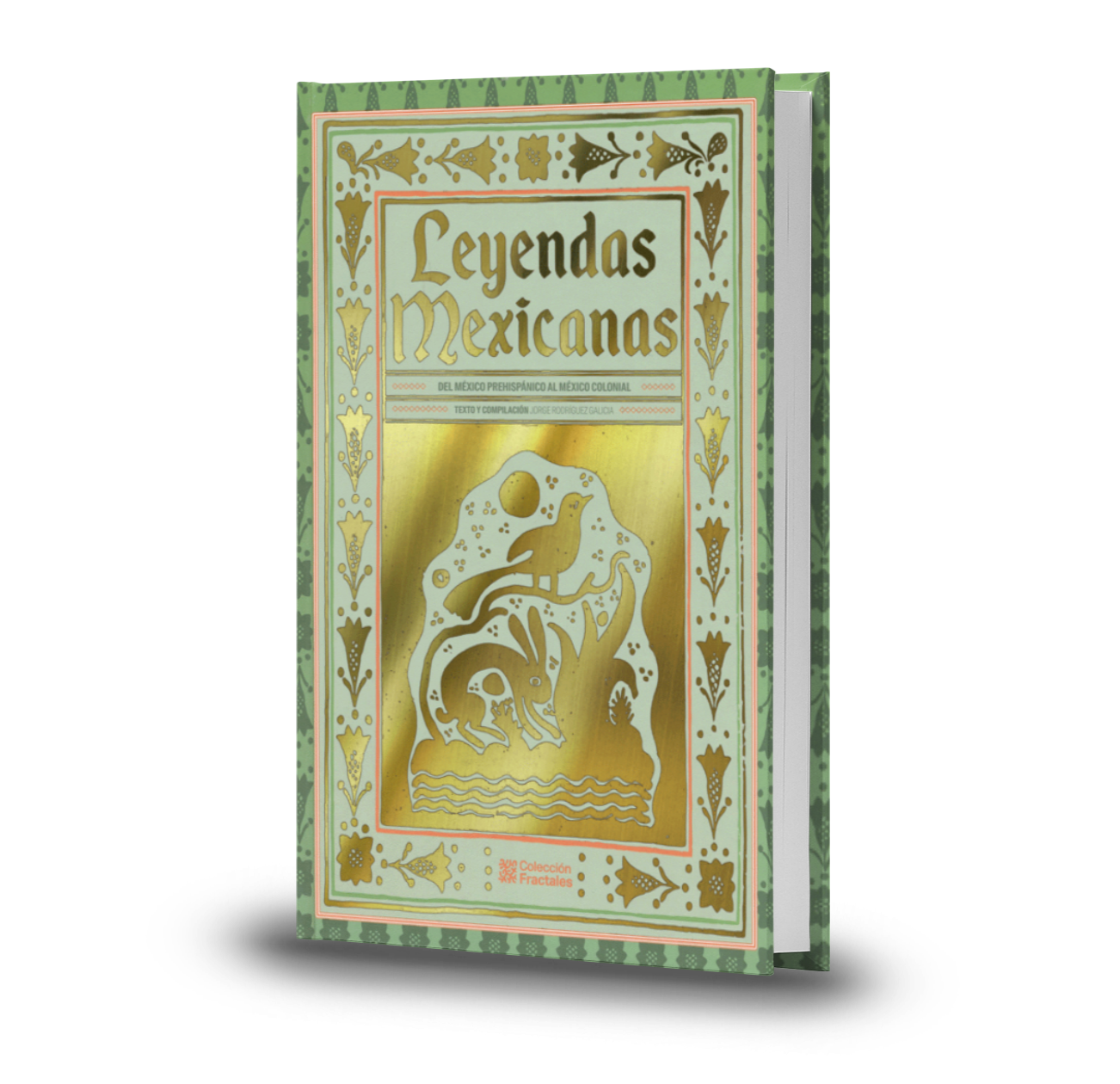 Leyendas Mexicanas - Jorge Rodríguez Galicia