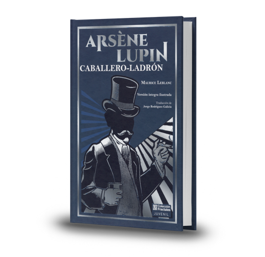 Arsene Lupin Caballero Ladron - Maurice Leblanc