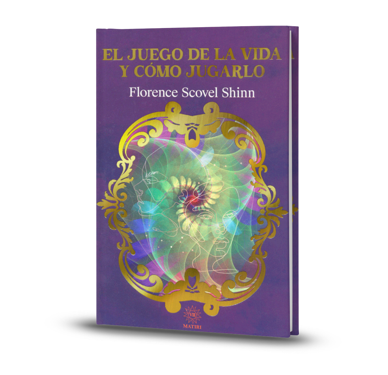 El Juego De La Vida Y Cómo Jugarlo - Florence Scovel Shinn