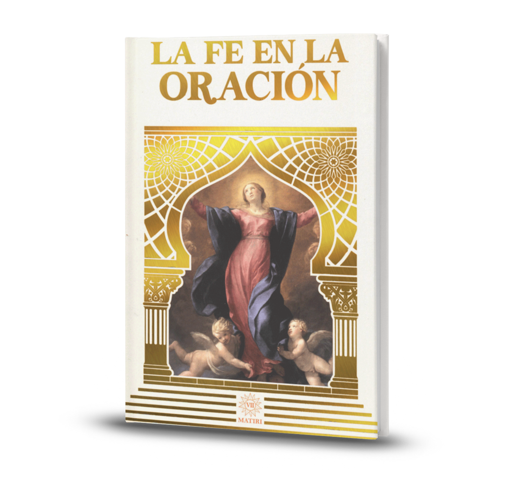 La Fe En La Oración - Anónimo