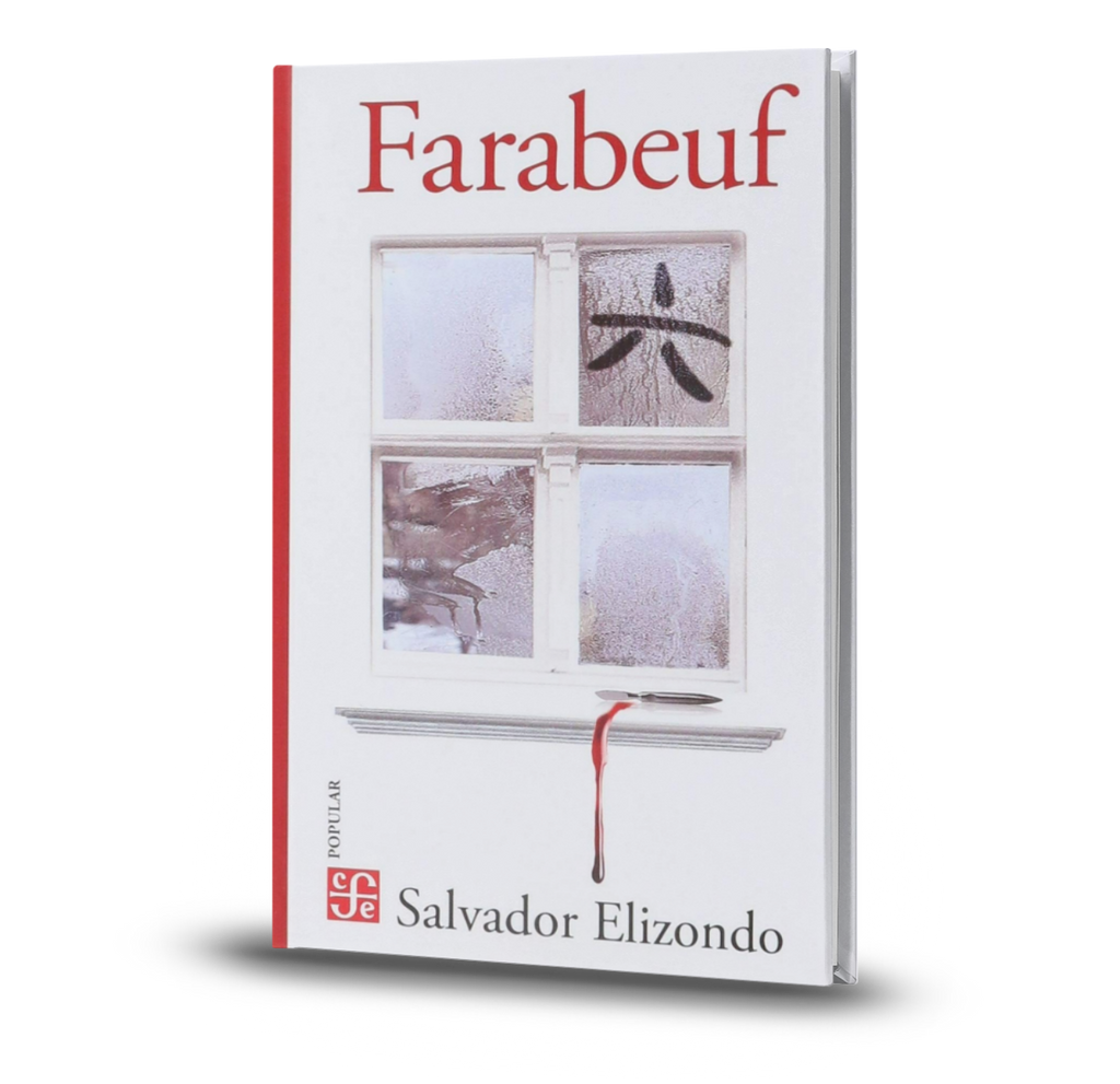 Farabeuf - Salvador Elizondo