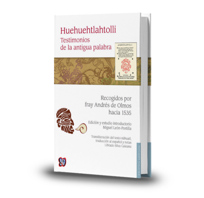 Huehuehtlahtolli. Testimonios De La Antigua Palabra - Miguel Leon Portilla