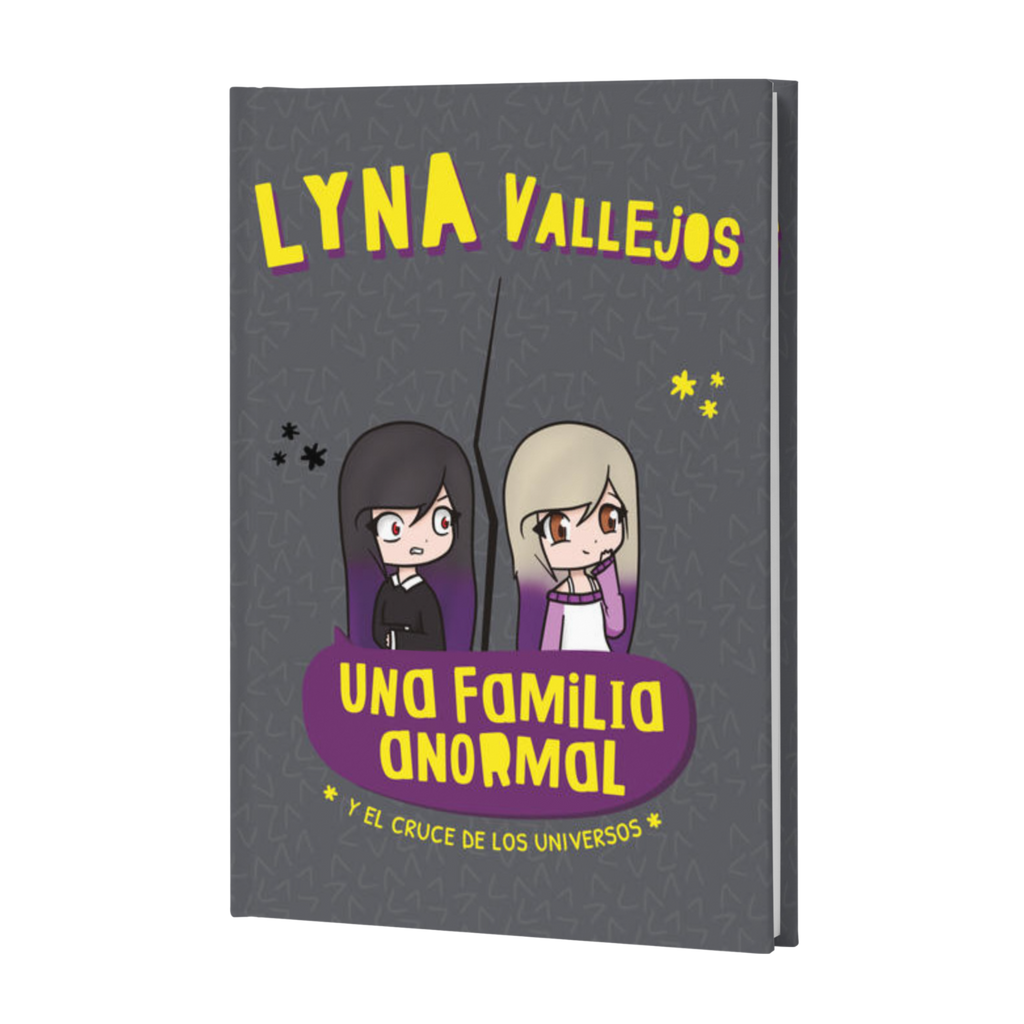 Una Familia Anormal Y El Cruce De Los Universos - Lyna Vallejos