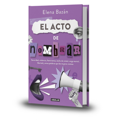 El Acto De Nombrar - Elena Bazán