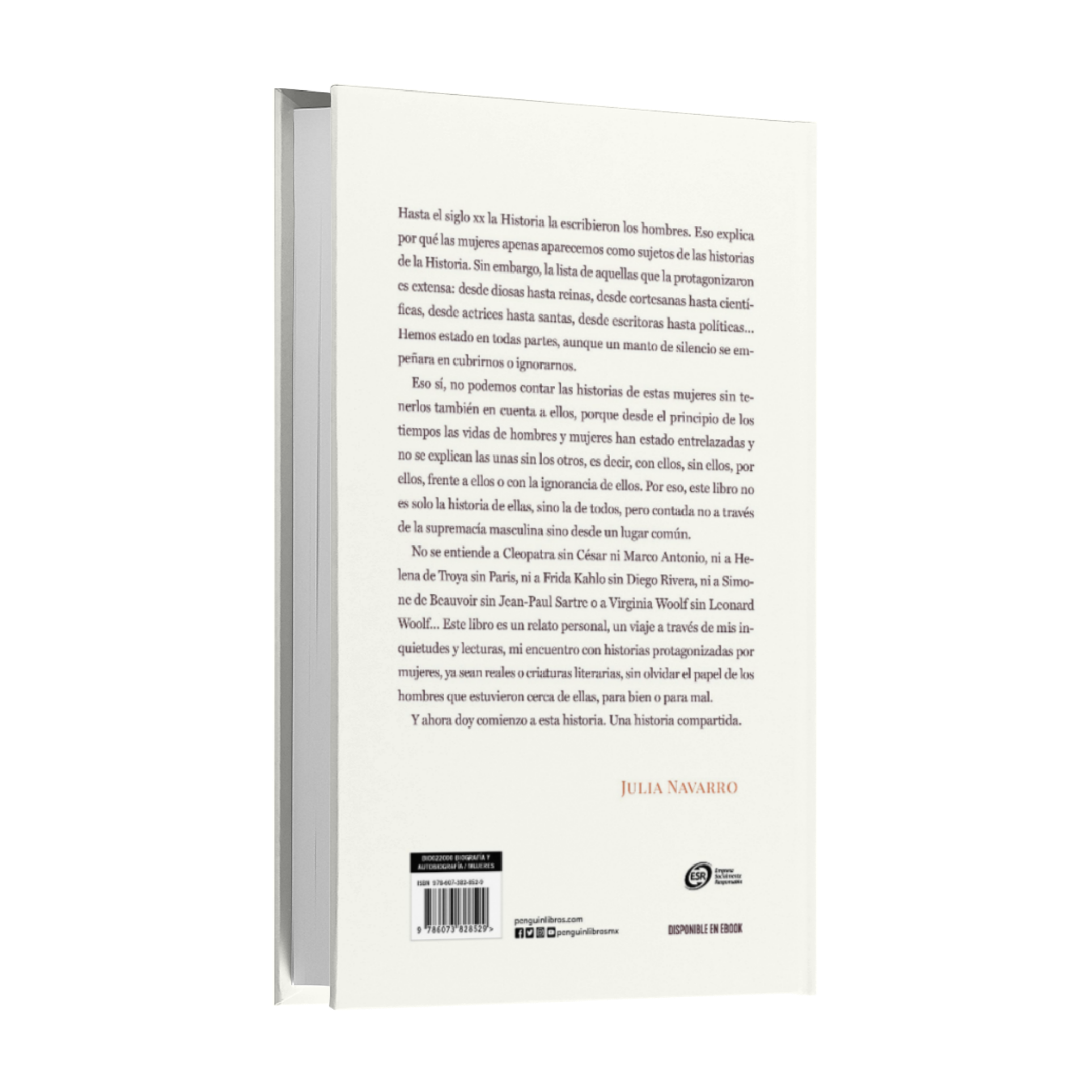 Una Historia Compartida. Con Ellos, Sin Ellos, Por Ellos, Frente A Ellos - Julia Navarro