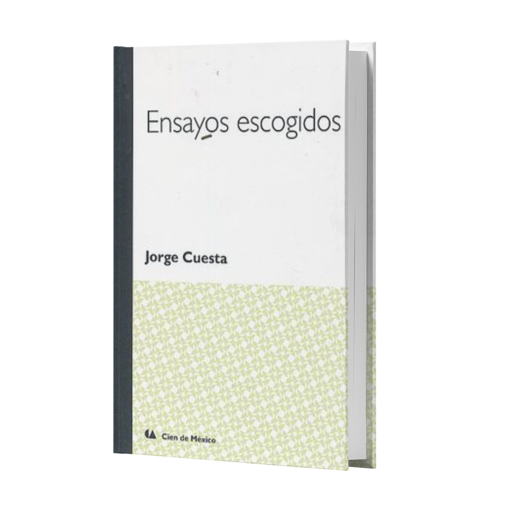 Ensayos Escogidos - Jorge Cuesta