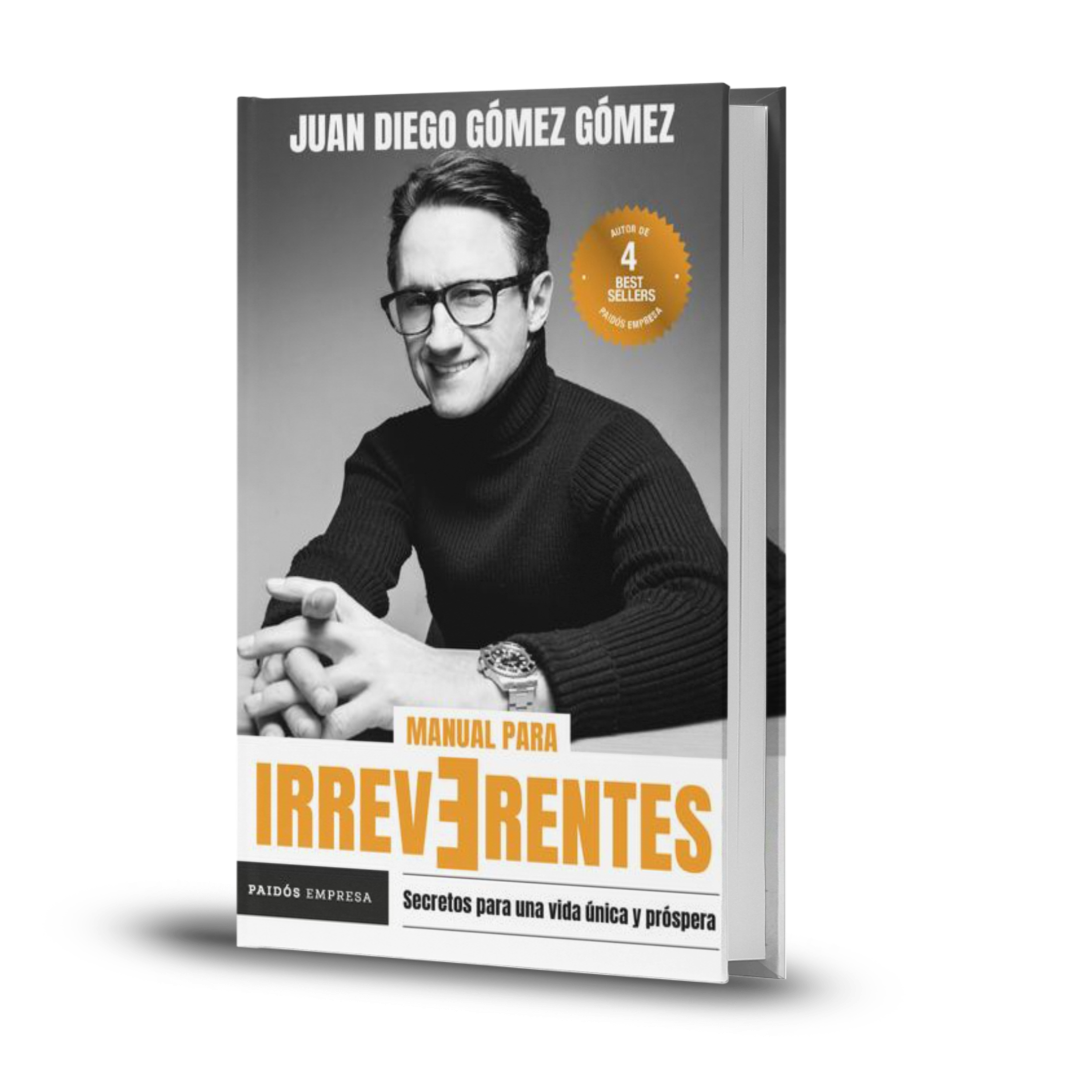 Manual Para Irreverentes - Juan Diego Gomez Gomez