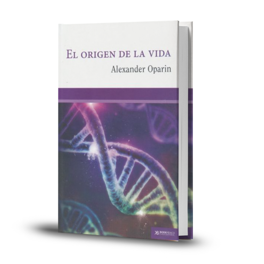 El Origen De La Vida - Alexander Oparin