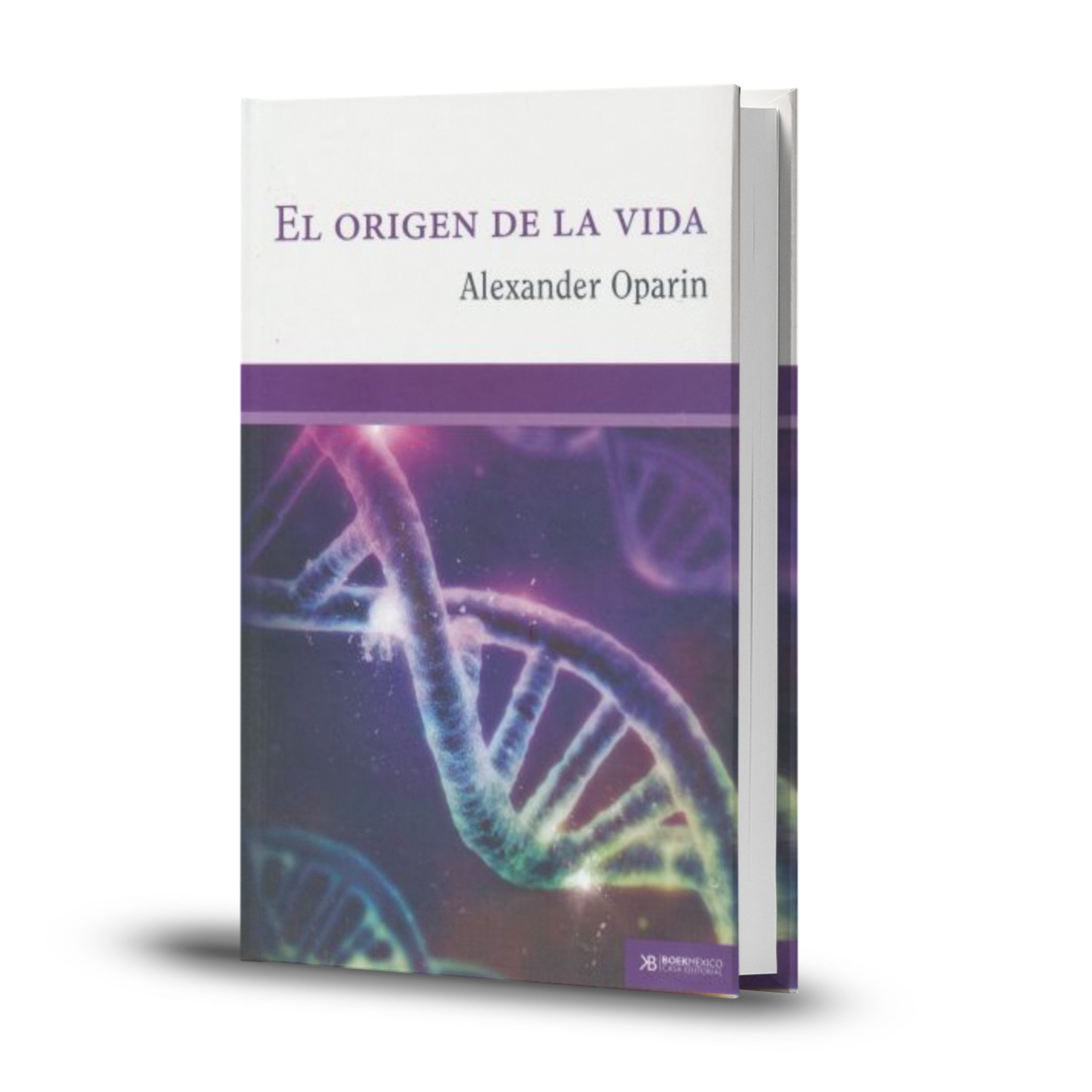 El Origen De La Vida - Alexander Oparin