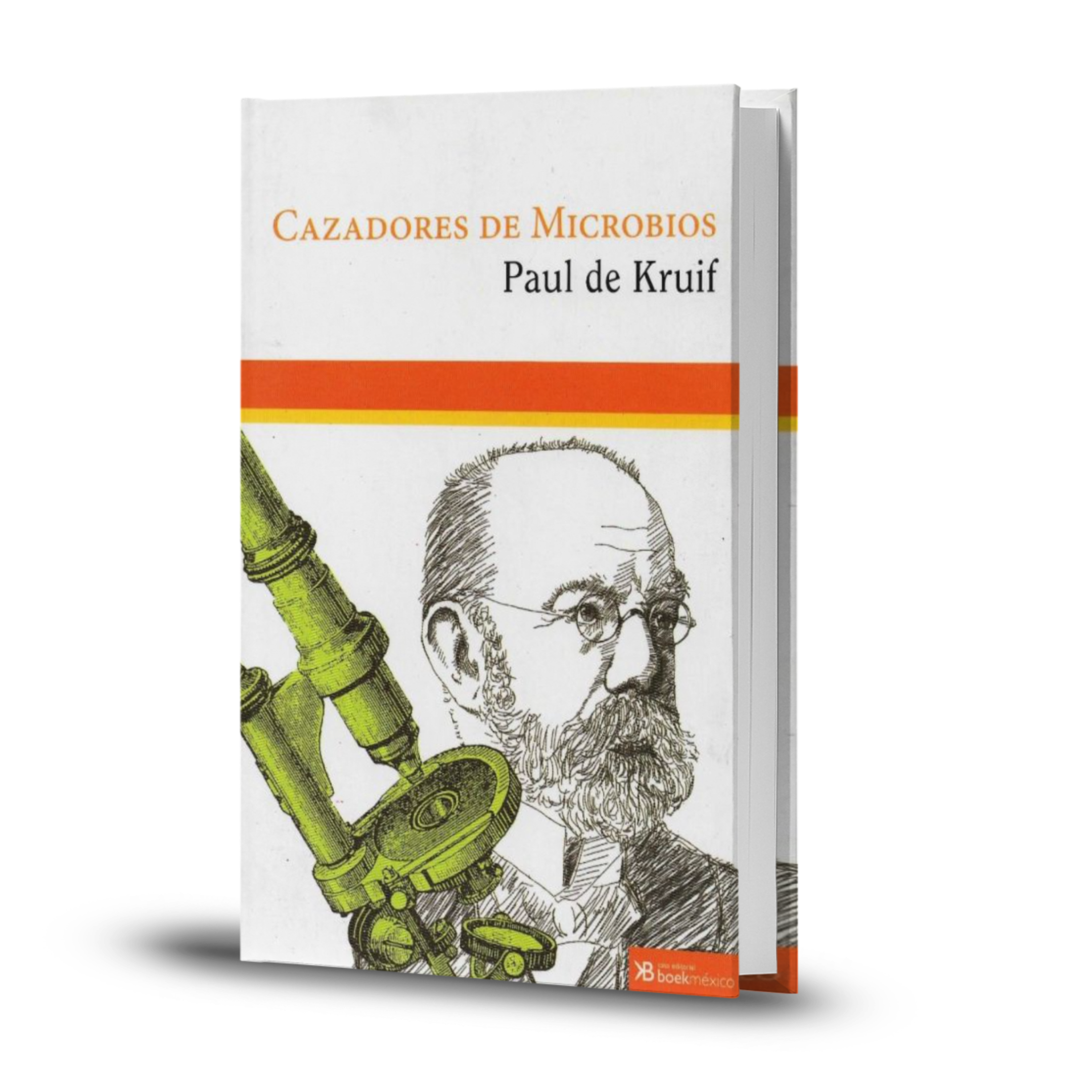 Cazadores De Microbios - Paul De Kruif