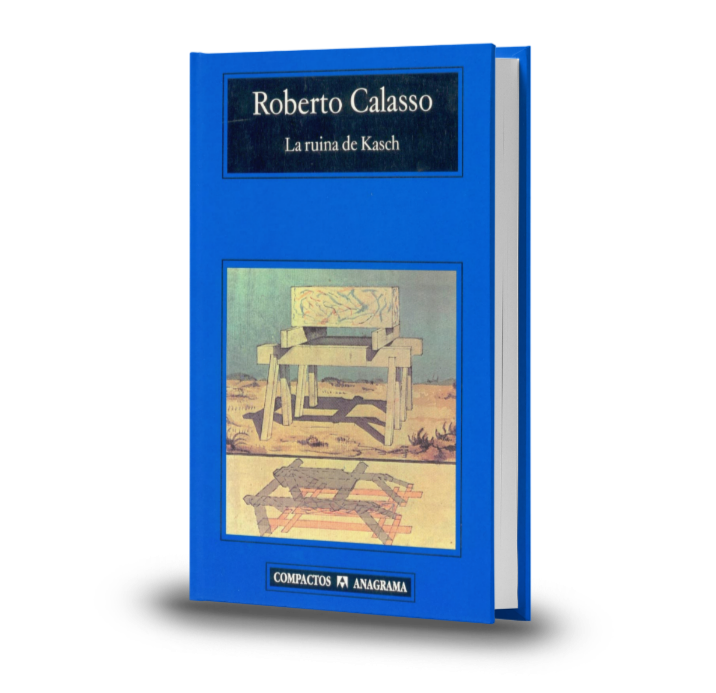 La Ruina De Kasch - Roberto Calasso