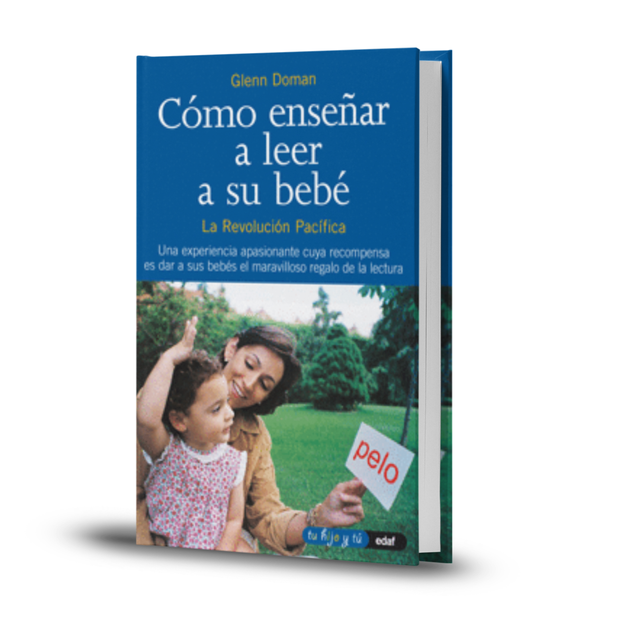 Como Enseñar A Leer A Su Bebe - Glenn Doman
