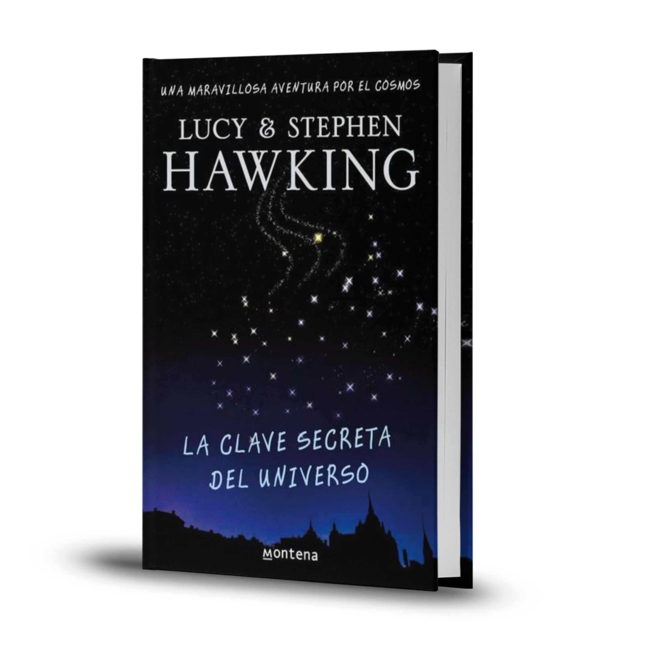 La Clave Secreta Del Universo - Lucy Hawking / Stephen Hawking