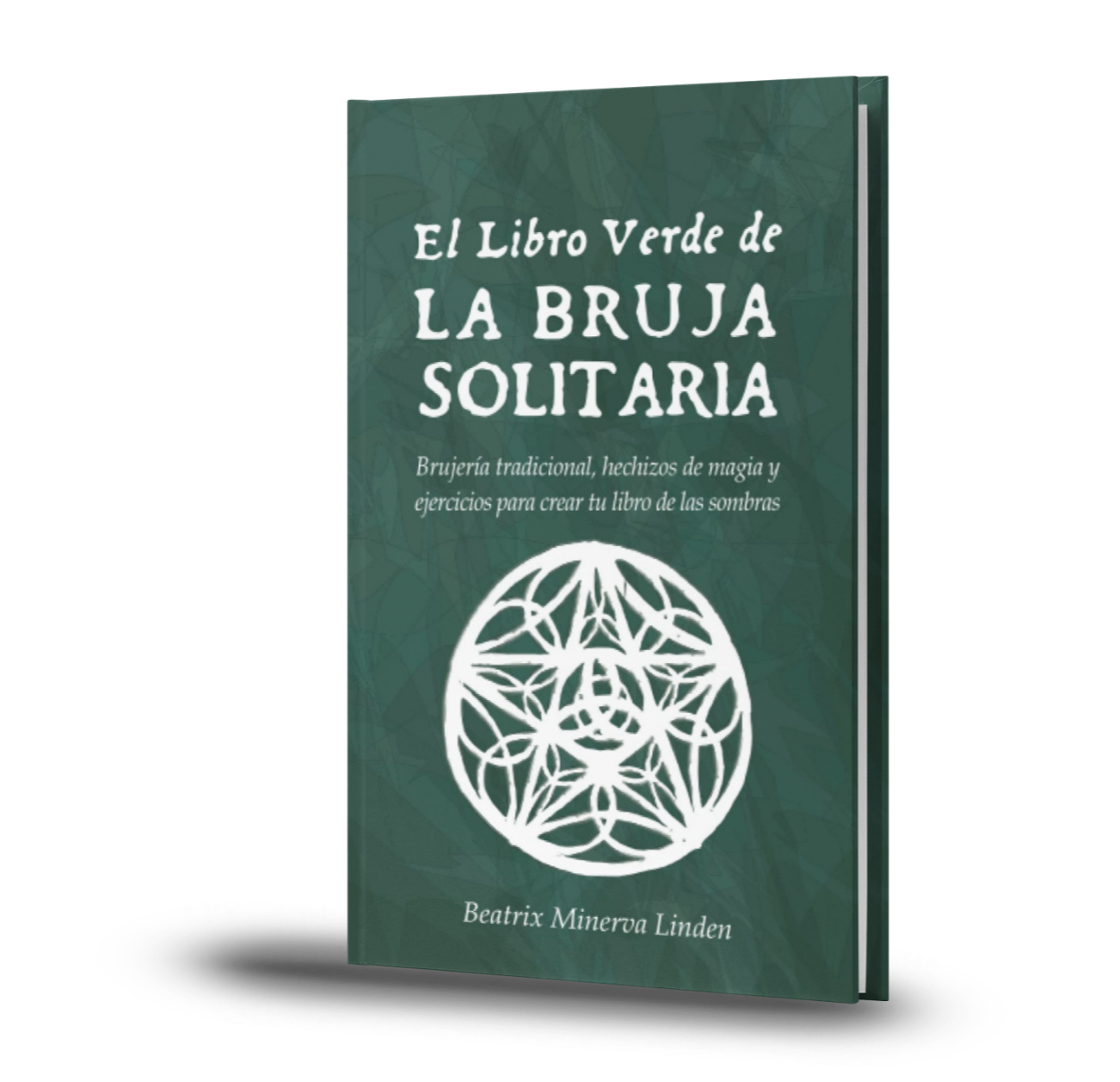 El Libro Verde de la Bruja Solitaria - Beatrix Minerva Linden