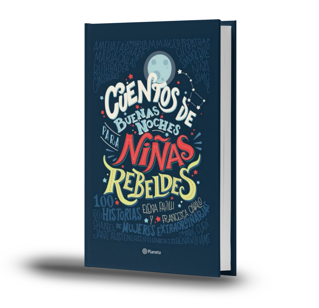 Cuentos De Buenas Noches Para Niñas Rebeldes -  Francesca Cavallo / Elena Favilli