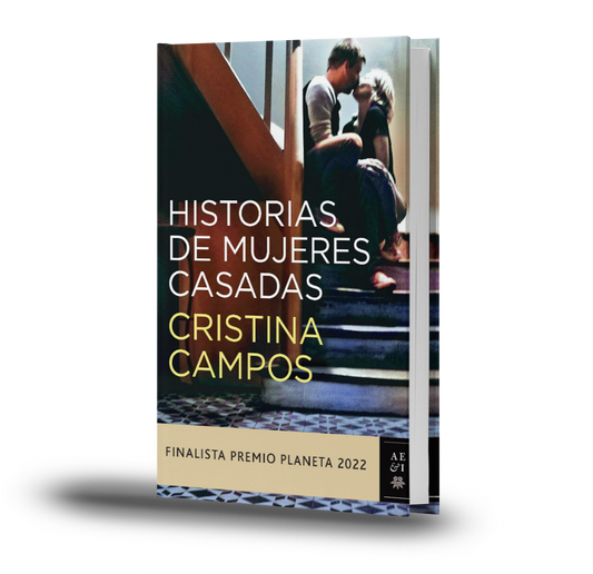 Historias De Mujeres Casadas - Cristina Campos