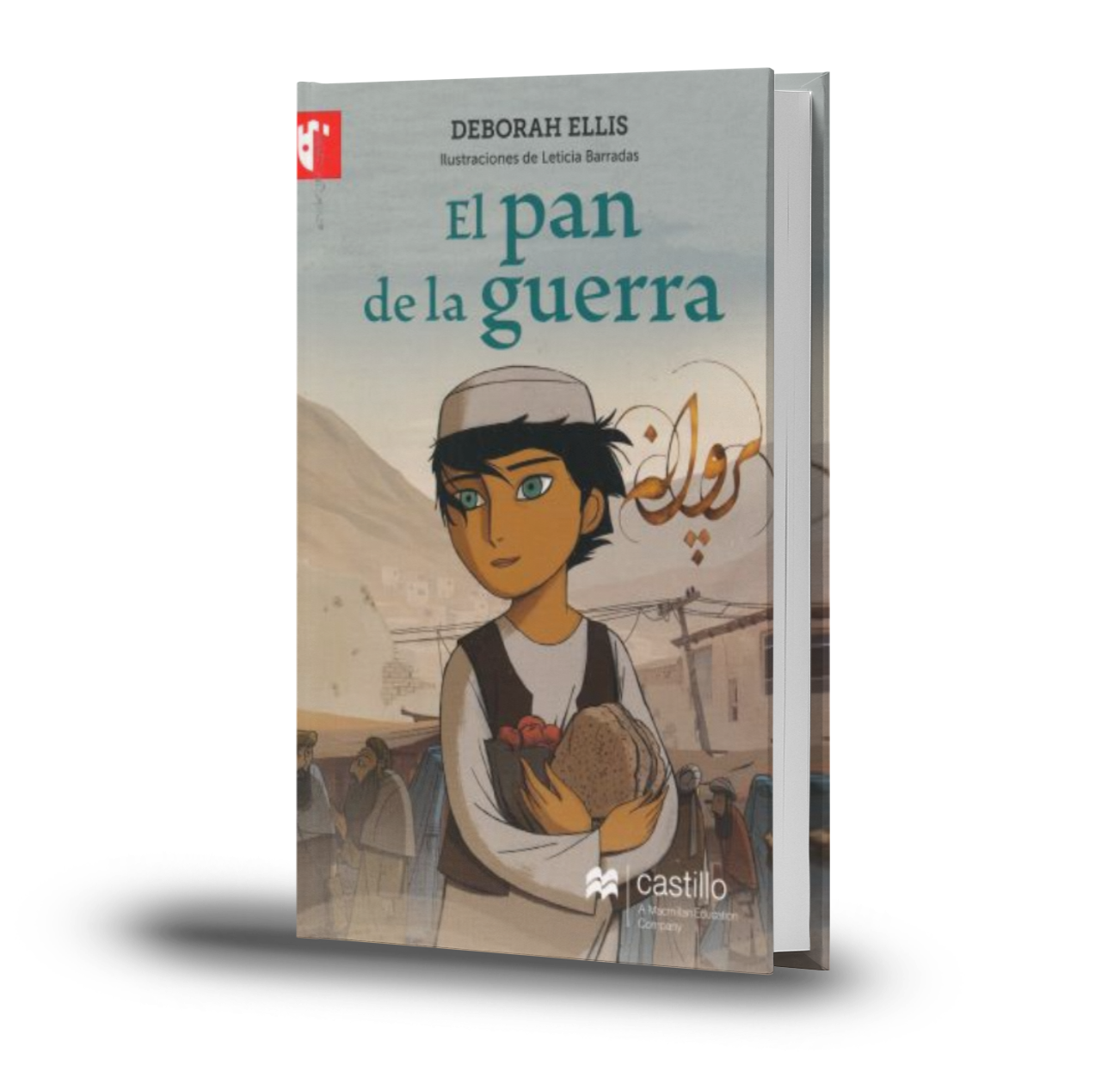 El Pan De La Guerra - Deborah Ellis